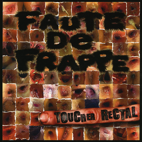 Faute De Frappe - Toucher Rectal | Rude Boys Unity Records (RBU002)