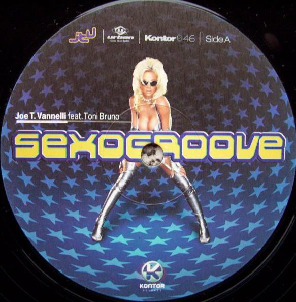 Joe T. Vannelli feat. Toni Bruno - Sexogroove | Kontor Records (Kontor046) - 3 Joe T. Vannelli feat. Toni Bruno - Sexogroove | Kontor Records (Kontor046) - 3