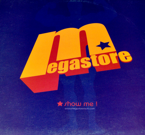 Megastore - Show Me | Le Club (CLUB529-3)