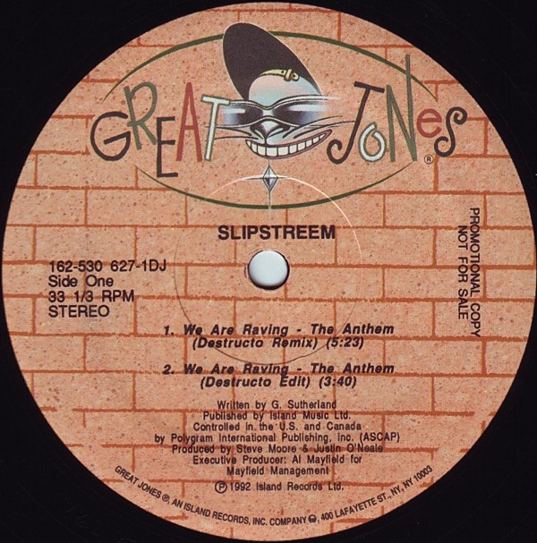 Slipstreem - We Are Raving - The Anthem | Great Jones (162-530-627-1DJ)