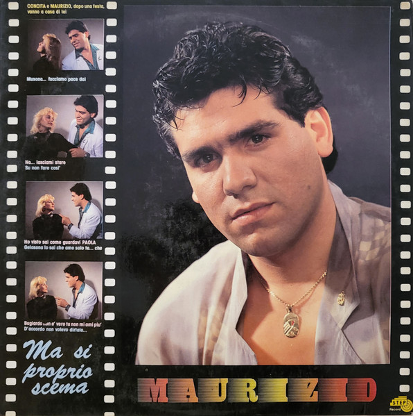 Maurizio - Ma Si Proprio Scema | Step Record (SGL 80009)
