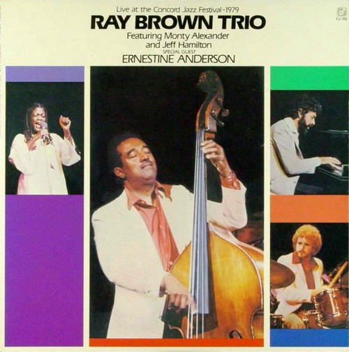 Ray Brown Trio With Special Guest Ernestine Anderson - Live At The Concord Jazz Festival 1979 | Concord Jazz (CJ-102)
