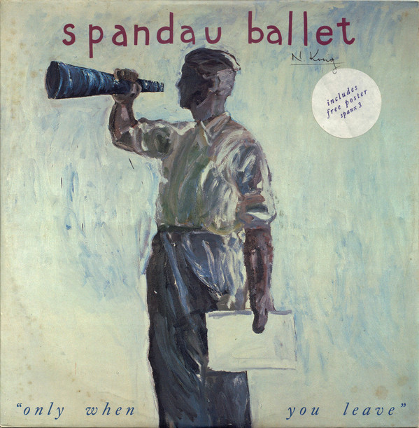 Spandau Ballet - Only When You Leave | Chrysalis (spanx 3)