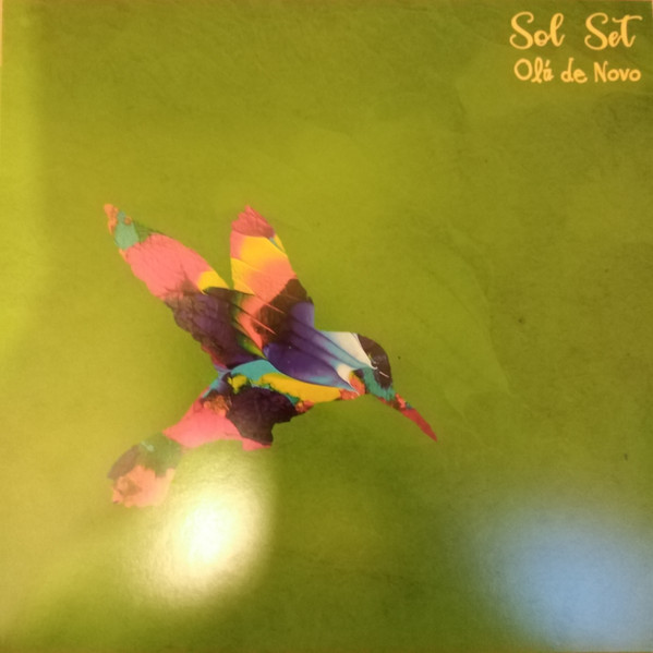 Sol Set - Olá de Novo | All Good Music (AGM 001) - main