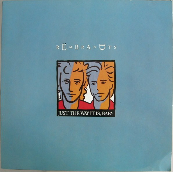 The Rembrandts - Just The Way It Is, Baby | ATCO Records (7567-96371-0)