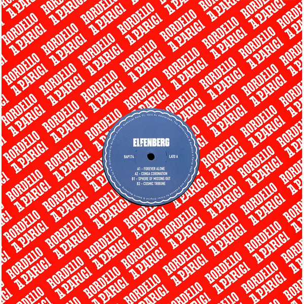 Elfenberg - Forever Alone | Bordello A Parigi (BAP174) - main Elfenberg - Forever Alone | Bordello A Parigi (BAP174) - main