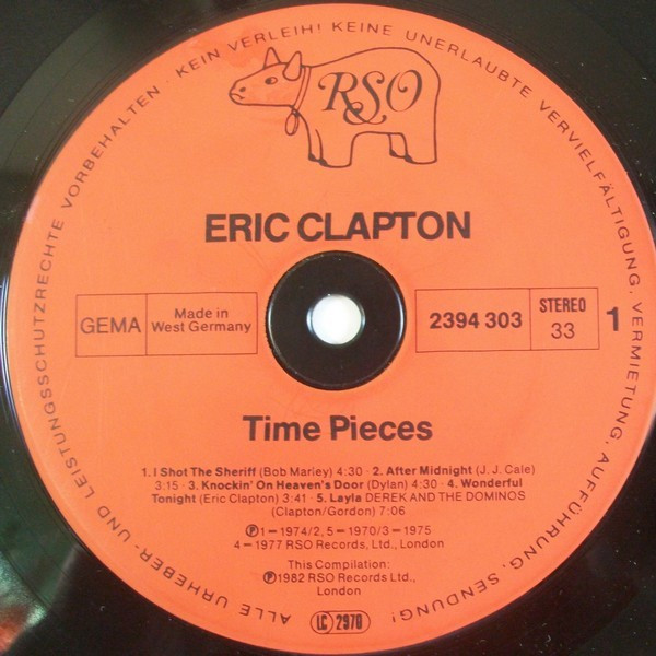 Eric Clapton - Time Pieces - The Best Of Eric Clapton | RSO (2394 303) - 3 Eric Clapton - Time Pieces - The Best Of Eric Clapton | RSO (2394 303) - 3