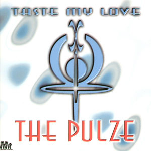 The Pulze - Taste My Love | Mental Movement Recordings (MMR 001) - main