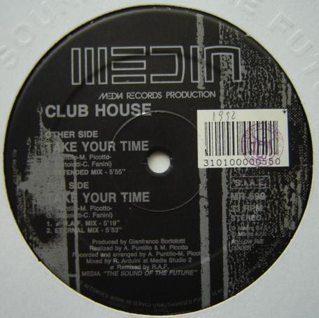 Club House - Take Your Time | Media Records (MR 599) Club House - Take Your Time | Media Records (MR 599)