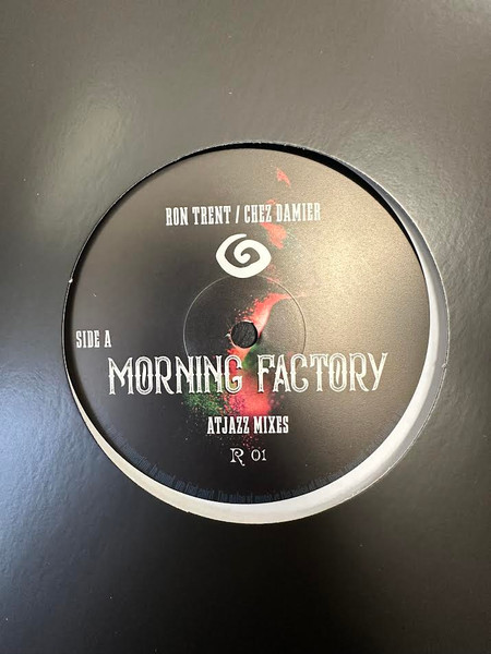 Ron Trent / Chez Damier / Ben Vedren - Morning Factory Remixes | Not On Label (R 01)