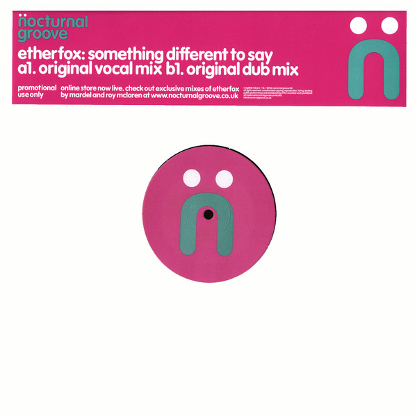 Etherfox - Something Different To Say | Nocturnal Groove (nctg008)