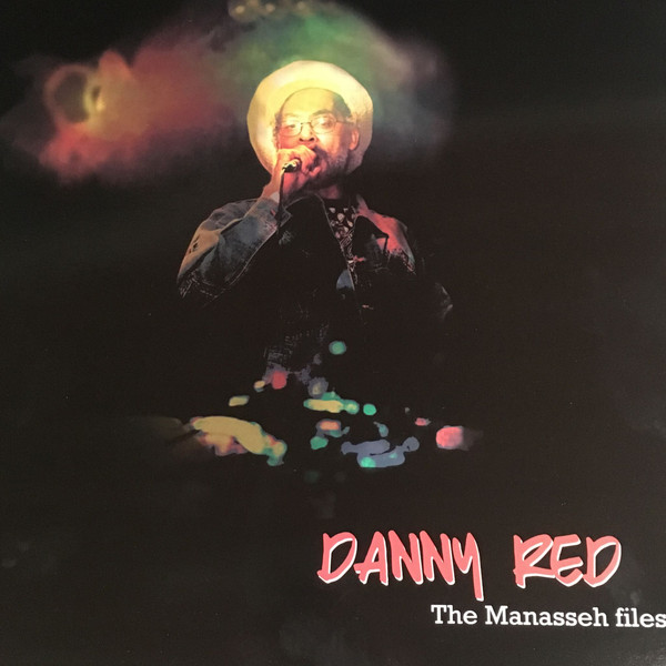 Danny Red - The Manasseh Files | Ababajahnoi (AJLP003)