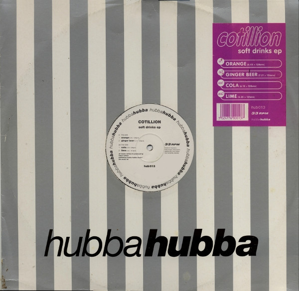 Cotillion - Soft Drinks EP | Hubba Hubba (hub 013)