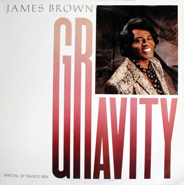 James Brown - Gravity | Scotti Bros. Records (4Z9 05943)