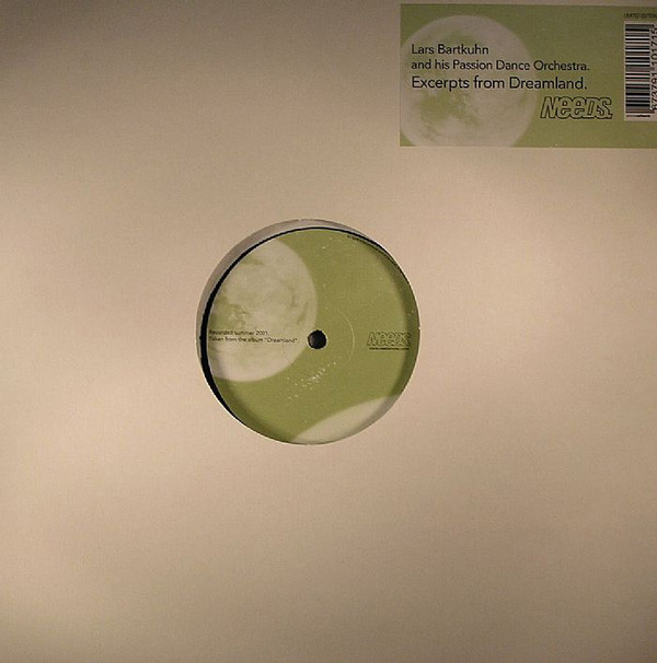 Lars Bartkuhn And His Passion Dance Orchestra - Excerpts From Dreamland | Needs Music (NE 017)