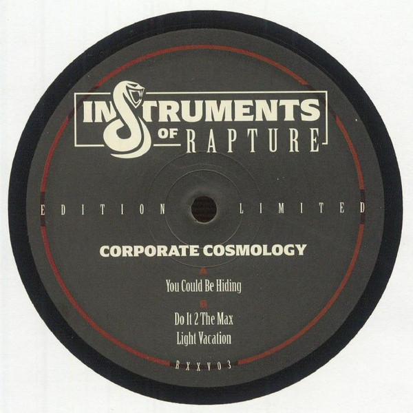 Instruments Of Rapture - Corporate Cosmology | Instruments Of Rapture (RXXV03) - 2