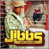 Jibbs - Jibbs Feat. Jibbs | Geffen Records (B0007855-01)