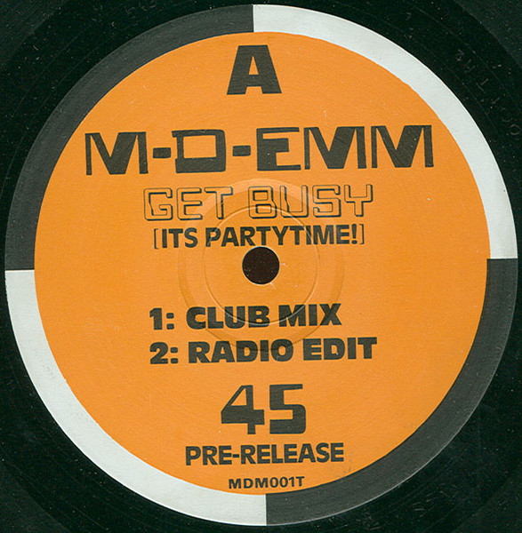 M-D-Emm - Get Busy (It's Partytime!) | Republic Records (MDM001T)