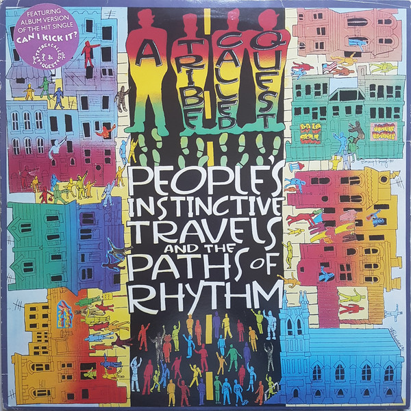 A Tribe Called Quest - People's Instinctive Travels And The Paths Of Rhythm | Jive (HIP 96) - main