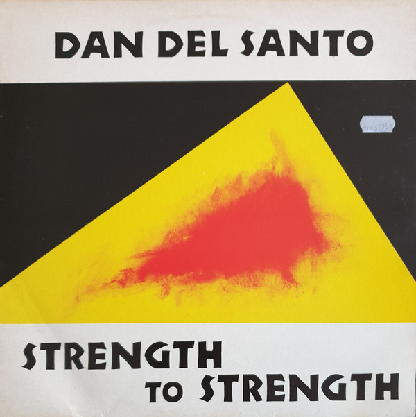 Dan Del Santo - Strength To Strength | Earthworks International (EMW 5507)