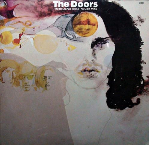 The Doors - Weird Scenes Inside The Gold Mine | Elektra (62009) - main