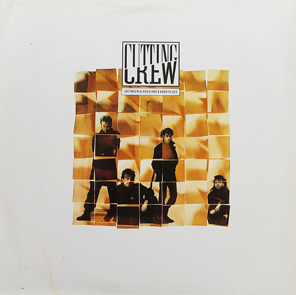Cutting Crew - (Between A) Rock And A Hard Place | Virgin (612 155-213)