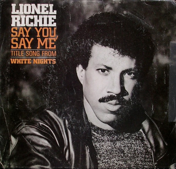 Lionel Richie - Say You, Say Me | Motown (1819 MF)