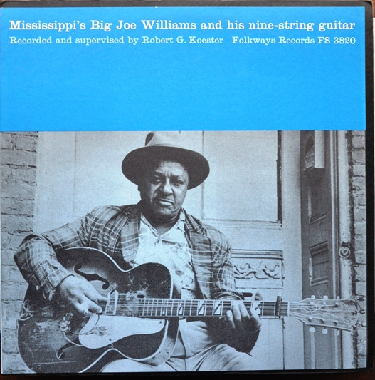 Big Joe Williams - Mississippi's Big Joe Williams And His Nine String Guitar | Folkways Records (FS 3820) - main