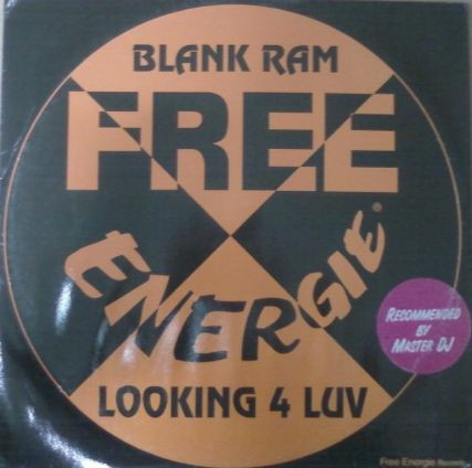 Blank Ram - Looking 4 Luv | Free Energie Records (C.C. 1371)