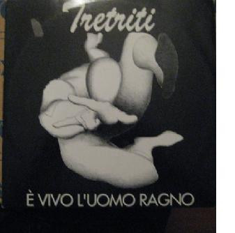 Tretriti - E' Vivo L'Uomo Ragno | Discomagic Records (MIX 779)