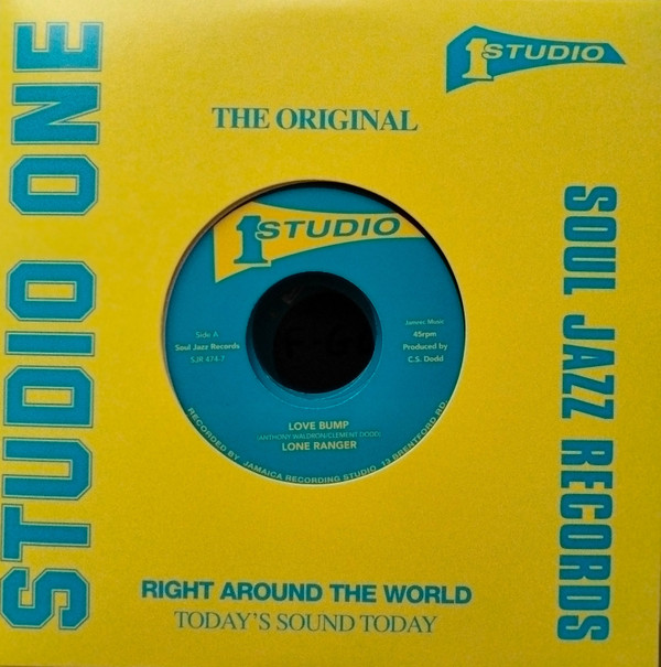 Lone Ranger / Brentford Rockers - Love Bump / Love Bump Version | Soul Jazz Records (SJR 474-7)