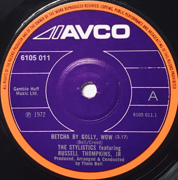 The Stylistics Featuring Russell Thompkins, Jr. - Betcha By Golly, Wow | Avco (6105 011)