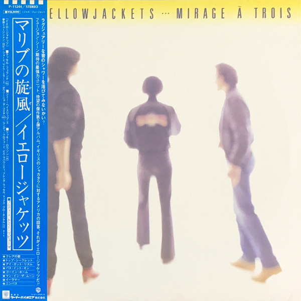 Yellowjackets - Mirage À Trois | Warner Bros. Records (P-11244) Yellowjackets - Mirage À Trois | Warner Bros. Records (P-11244)