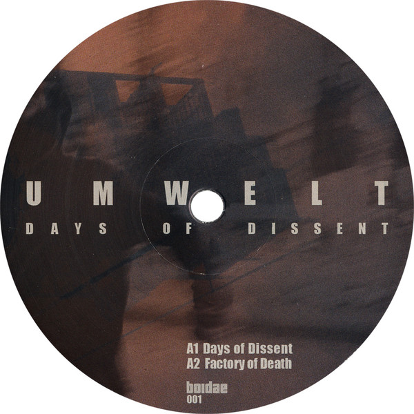 Umwelt - Days Of Dissent | Boidae (BOIDAE 001) - 3