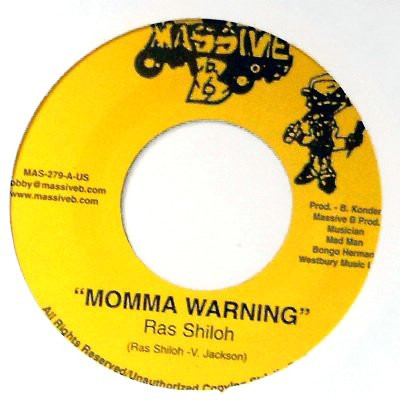 Ras Shiloh / Khari Kill - Momma Warning / Mary Grandson | Massive B (MAS 279) - main