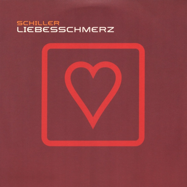 Schiller - Liebesschmerz | What's Up ?! (563 735-1)