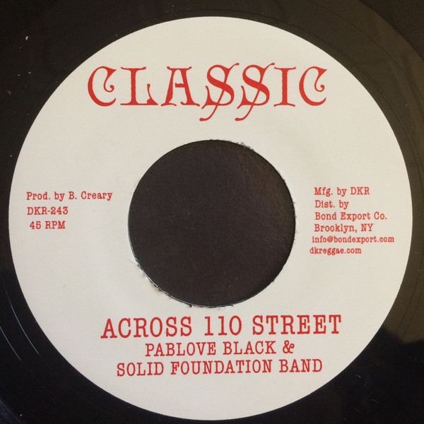 Pablo Black , Solid Foundation - Across 110 Street | Classic (DKR-243)