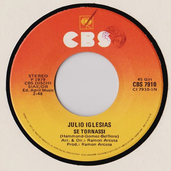 Julio Iglesias - Se Tornassi | CBS (CBS 7910) - 3