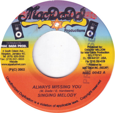 Singing Melody / Jahmali - Always Missing You / Weh Dem A Try | Mac Dada Productions (MAC 0042) - main