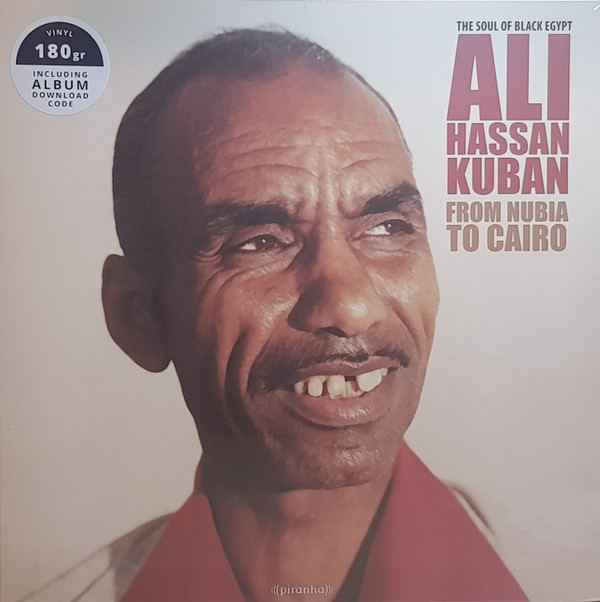 Ali Hassan Kuban - From Nubia To Cairo | Piranha (PIR3166-LP) - main