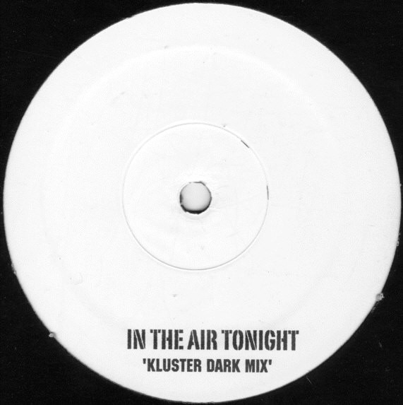 Kluster - In The Air Tonight | Not On Label (ML 071)