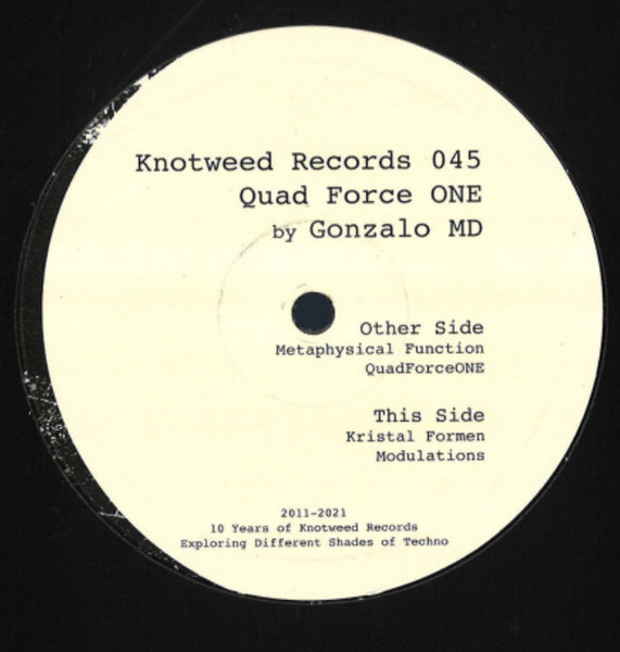 Gonzalo MD - Quad Force ONE E.P. | Knotweed Records (Knotweed Records 045) - 2
