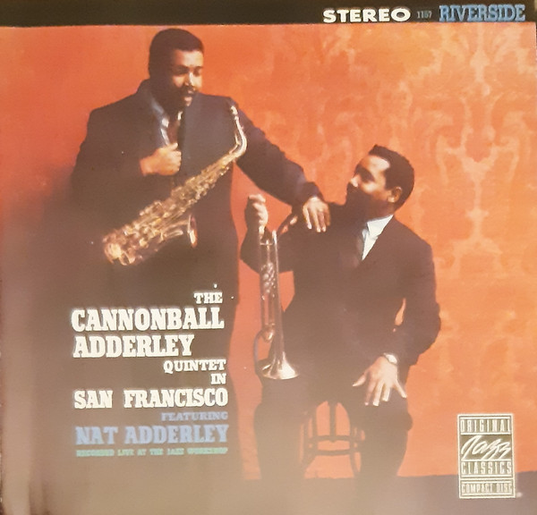 The Cannonball Adderley Quintet - In San Francisco | Original Jazz Classics (0025218603522)