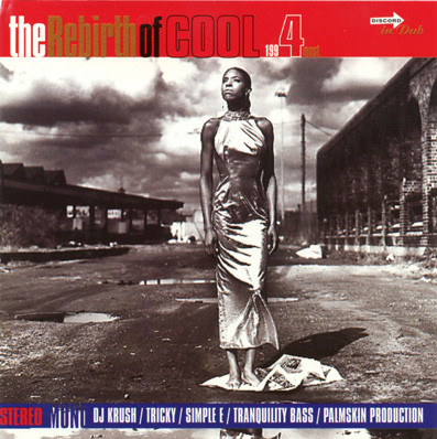 Various - The Rebirth Of Cool 4 | Island Records (74321 21959 2)