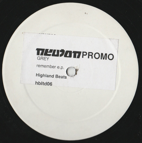 Gray - Remember E.P. | Highland Beats Technology Music Works (HBLTD 006)