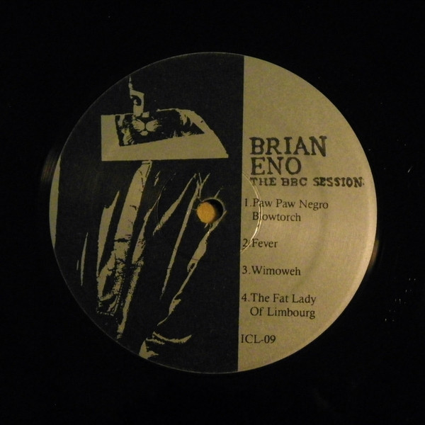 Brian Eno - The BBC Sessions | Il Cane Lento (ICL-09) - 3 Brian Eno - The BBC Sessions | Il Cane Lento (ICL-09) - 3