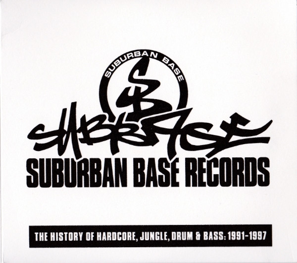 Various - Suburban Base - The History Of Hardcore, Jungle, Drum & Bass: 1991-1997 | New State Music (NEW9148CD) Various - Suburban Base - The History Of Hardcore, Jungle, Drum & Bass: 1991-1997 | New State Music (NEW9148CD)