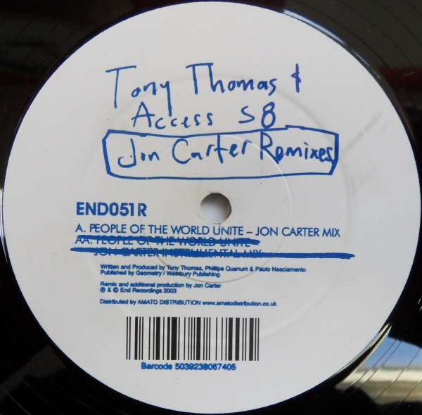 Tony Thomas & Access 58 - People Of The World Unite (Jon Carter Remixes) | End Recordings (END 051R)