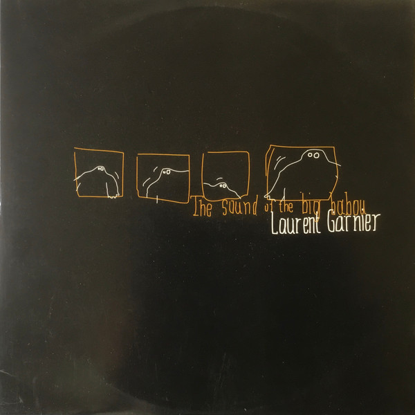 Laurent Garnier - The Sound Of The Big Babou | F Communications (F 111)
