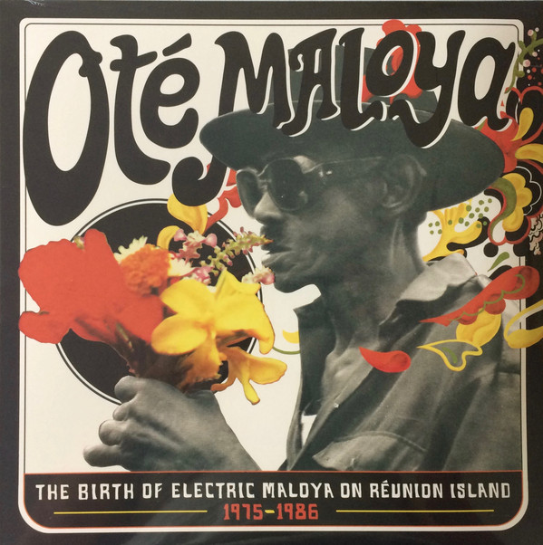 Various - Oté Maloya (The Birth Of Electric Maloya On Reunion Island 1975-1986) | Strut (STRUT151LP)